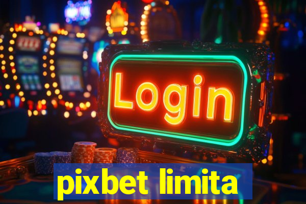 pixbet limita